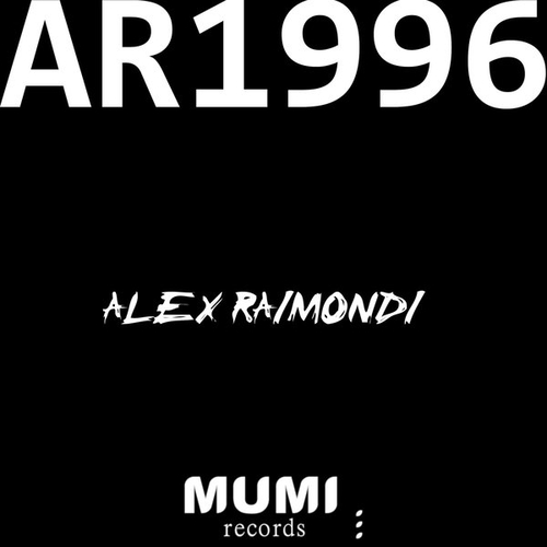 Alex Raimondi - Ar1996 [MUMI109]